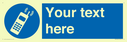 custom-mobile-sign-add-your-own-custom-text-normal-delivery-times-apply-blue-mob~